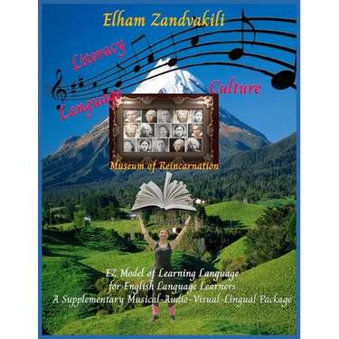 The EZ Model of Learning Language for English Language Learners: A supplementary Musical-Audio-Visual-Lingual Package
