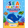 Sea Creatures Coloring Book for Kids