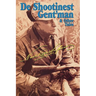 De Shootinest Gent'man & Other Tales