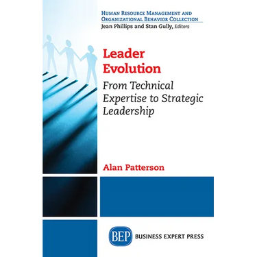 Leader Evolution: From Technical Expertise to Strategic Leadership