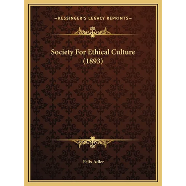 Society for Ethical Culture (1893)