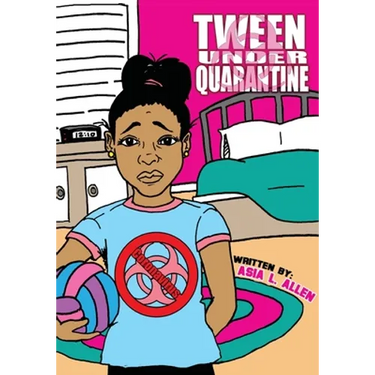 Tween Under Quarantine