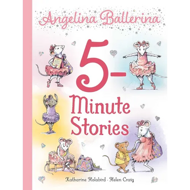 Angelina Ballerina 5-Minute Stories