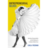 Entrepreneurial Selves: Neoliberal Respectability and the Making of a Caribbean Middle Class