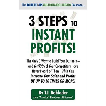 3 Steps to Instant Profits!