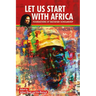 Let Us Start with Africa: Foundations of Rastafari Scholarship