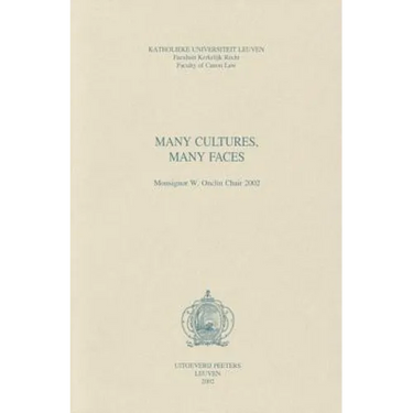 Many Cultures, Many Faces: Monsignor W. Onclin Chair 2002