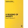 A Reading of Anxiety: Lacan's Seminar X