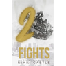 2 Fights