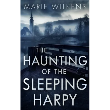The Haunting of the Sleeping Harpy