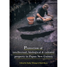 Protection of intellectual, biological & cultural property in Papua New Guinea