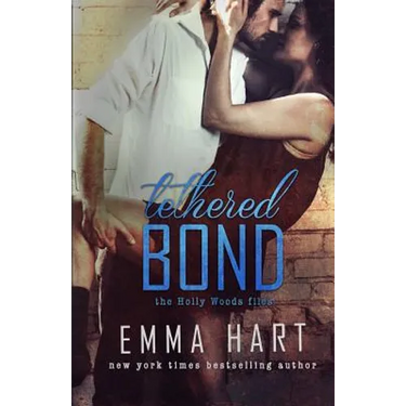 Tethered Bond (Holly Woods Files, #3)