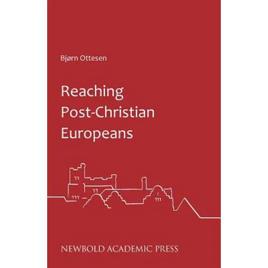 Reaching Post-Christian Europeans