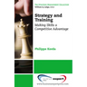 Strategy and Training: Making Skills a Competitive Advantage