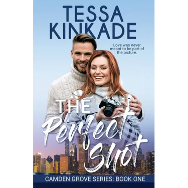 The Perfect Shot: Camden Grove Series Book 1