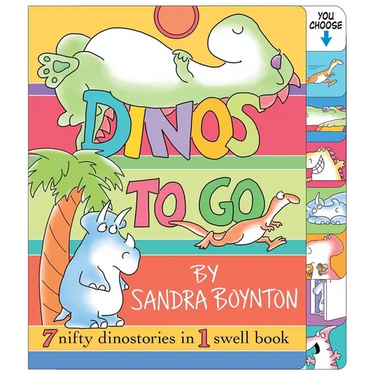 Dinos to Go: 7 Nifty Dinosaurs in 1 Swell Book
