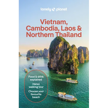Lonely Planet Vietnam, Cambodia, Laos & Northern Thailand