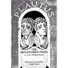 Menaechmus Twins and Two Other Plays