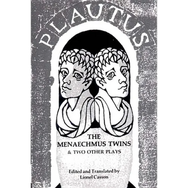 Menaechmus Twins and Two Other Plays