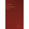 All's Well That Ends Well: in large print