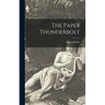 The Paper Thunderbolt