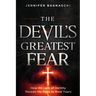 The Devil's Greatest Fear: How His Lack of Identity Reveals His Plan to Steal Yours