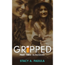 Gripped Part 2: Blindsided