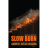 Slow Burn