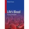 Life's Blood: The Story of Hemoglobin