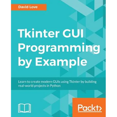 Tkinter GUI Programming by Example