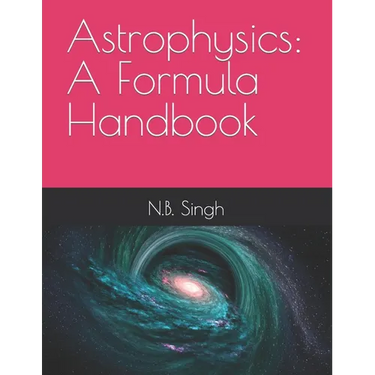 Astrophysics: A Formula Handbook