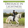 Dressage in Lightness