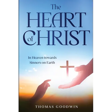 The Heart of Christ: In Heaven towards Sinners on Earth