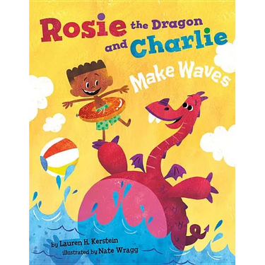 Rosie the Dragon and Charlie Make Waves