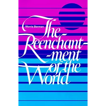 The Reenchantment of the World