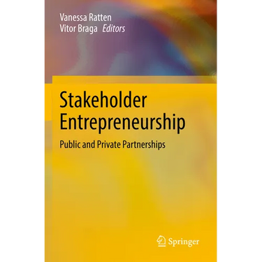 Stakeholder Entrepreneurship: Public and Private Partnerships