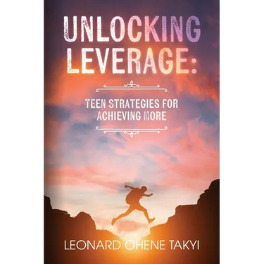 Unlocking Leverage: Teen Strategies for Achieving More