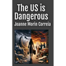 The US is Dangerous for Women: Can We Live Safely as Mothers, Wives, and Business Professionals in a Man's World?
