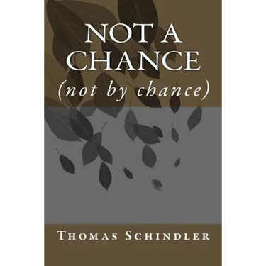 Not a Chance: (not by chance)