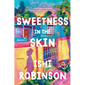 Sweetness in the Skin