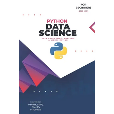 Data Science with Python: For Complete Beginners