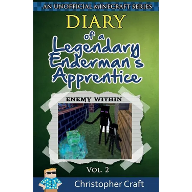 Diary of a Legendary Enderman's Apprentice Vol. 2: Enemy Within