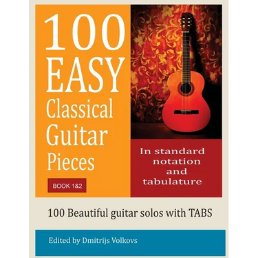100 Easy Classical Guitar pieces Book 1&2: In standard notation and tablature