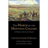 The March of the Montana Column: A Prelude to the Custer Disaster Volume 32