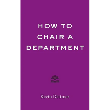 How to Chair a Department