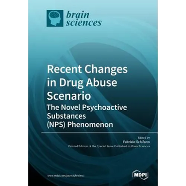 Recent Changes in Drug Abuse Scenario The Novel Psychoactive Substances (NPS) Phenomenon