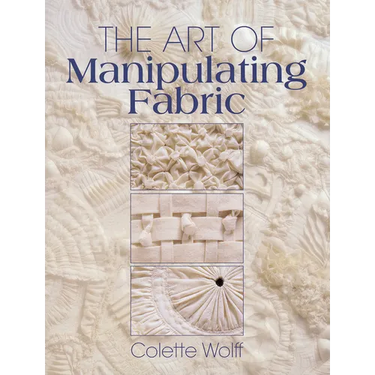 The Art of Manipulating Fabric