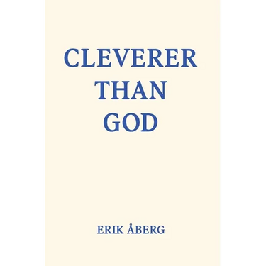 Cleverer Than God