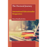 The Doctoral Journey: International Educationalist Perspectives