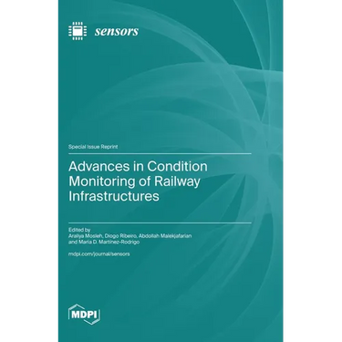 Advances in Condition Monitoring of Railway Infrastructures